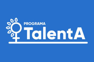 Apertura de candidaturas para la 7ª edición del Programa TalentA