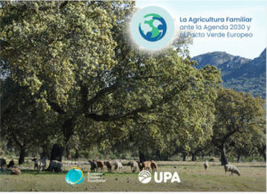 Agricultura y ganadería familiar, claves para la Agenda 2030 y el Pacto Verde