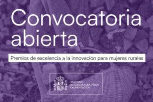 ¿Tienes un proyecto innovador en el medio rural? Agricultura busca candidatas